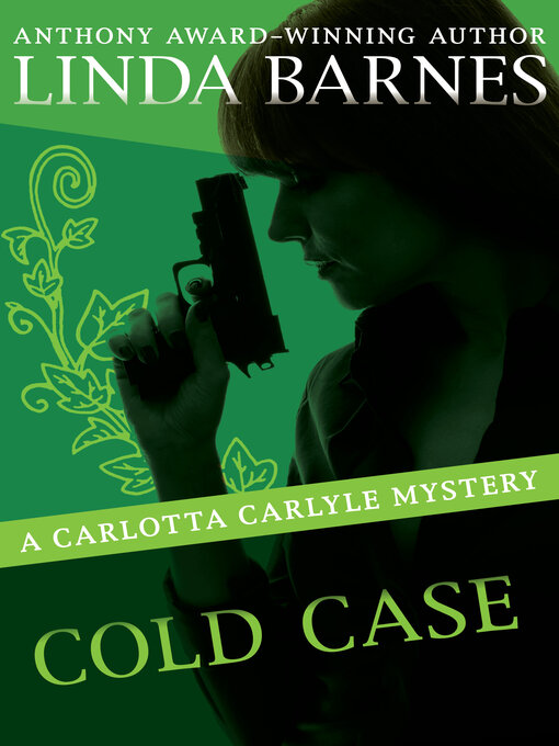 Title details for Cold Case by Linda Barnes - Available